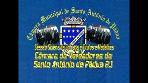 Sessão Solene da Câmara Vereadores de Pádua-RJ